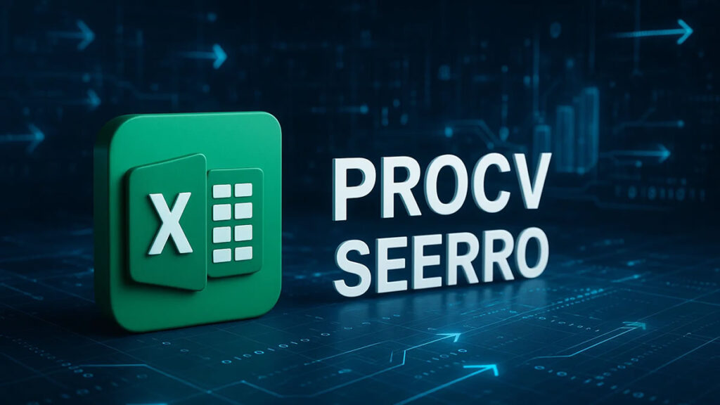 PROCV e SEERRO no Excel